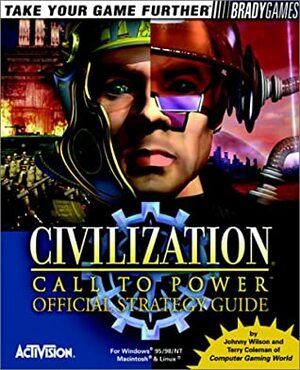 Civilization: Call to Power: Official Strategy Guide by Johnny L. Wilson