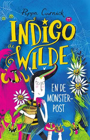 Indigo de Wilde en de monsterpost by Pippa Curnick