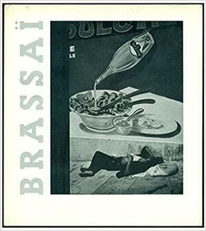 Brassai by Brassaï, Lawrence Durrell