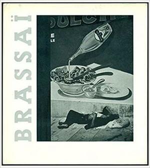 Brassai by Lawrence Durrell, Brassaï