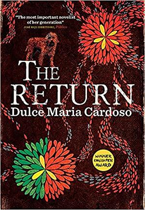 The Return by Dulce Maria Cardoso