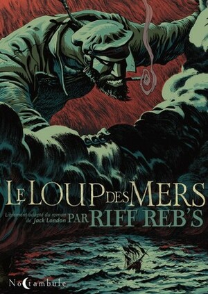 Le loup des mers by Riff Reb's