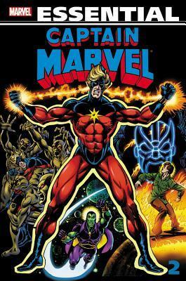 Essential Captain Marvel, Vol. 2 by Alfredo Alcalá, Gerry Conway, Steve Englehart, Marv Wolfman, Al Milgrom, Jim Starlin, Wayne Boring, Mike Friedrich