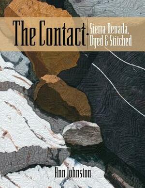 The Contact: Sierra Nevada, Dyed and Stitched by Ann Johnston