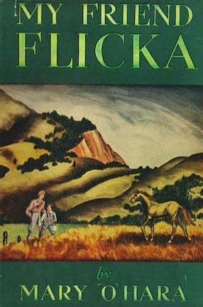 My Friend Flicka by Mary O'Hara