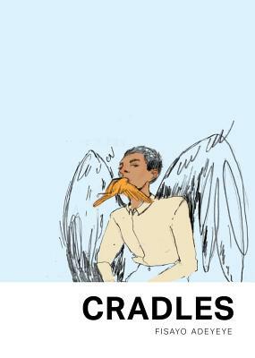 Cradles by Fisayo Adeyeye