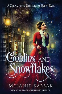 Goblins and Snowflakes by Melanie Karsak