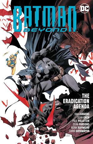 Batman Beyond, Volume 8: The Eradication Agenda by Dan Jurgens