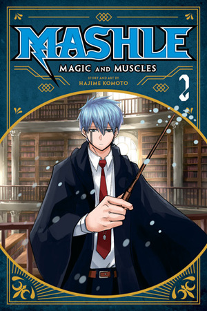 Mashle: Magic and Muscles, Vol. 2 by Hajime Komoto