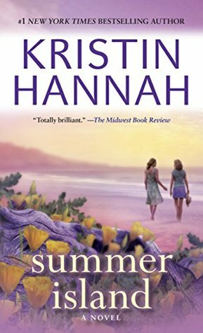 Summer Island. Kristin Hannah by Kristin Hannah