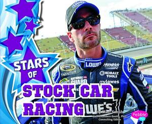 Stars of Stock Car Racing by Mari Schuh