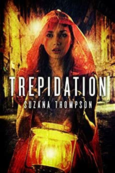 Trepidation by Suzana Thompson