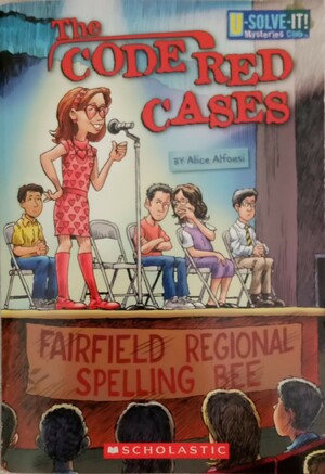 The Code Red Cases (U-Solve-It Mysteries Club) by Rich Harrington, Alice Alfonsi
