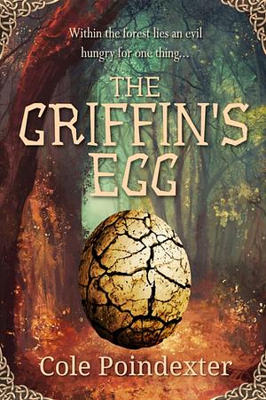 The Griffin's Egg by Cole Poindexter