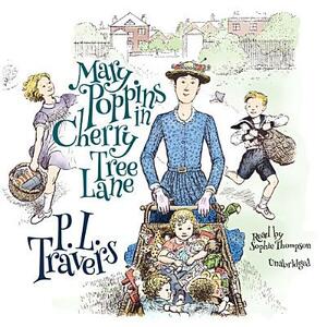 Mary Poppins in Cherry Tree Lane by P.L. Travers