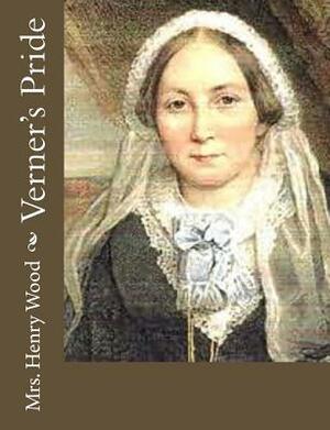 Verner's Pride by Mrs. Henry Wood