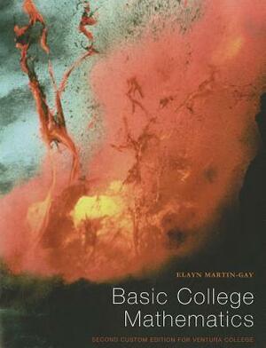 Basic College Mathematics by Elayn Martin-Gay