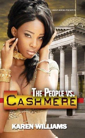 The People vs Cashmere by Karen P. Williams, Karen P. Williams