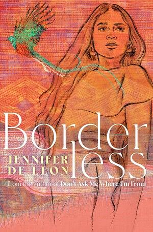 Borderless by Jennifer De Leon