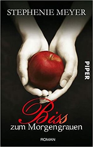 Biss zum Morgengrauen by Stephenie Meyer