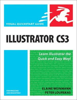 Illustrator CS3 for Windows and Macintosh: Visual QuickStart Guide by Peter Lourekas, Elaine Weinmann