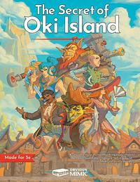 The Secret of Oki Island by Obvious Mimic