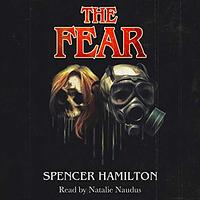 The Fear by Spencer Hamilton