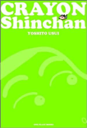 Crayon Shinchan Volume 1 (Crayon Shinchan by Yoshito Usui