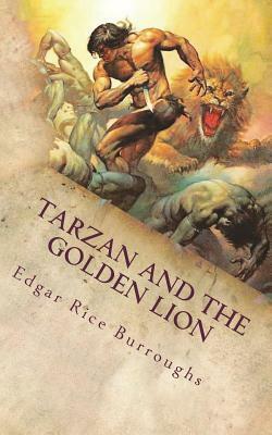 Tarzan and the Golden Lion by Edgar Rice Burroughs