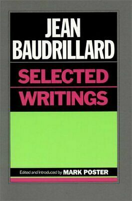 Jean Baudrillard: Selected Writings by Jean Baudrillard