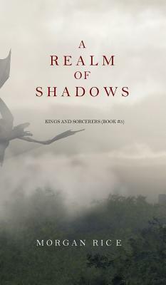 A Realm of Shadows by Morgan Rice