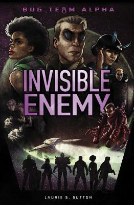 Invisible Enemy by Laurie S. Sutton