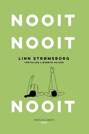 Nooit nooit nooit by Linn Strømsborg