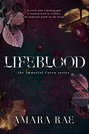 Lifeblood by Amara Rae