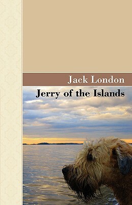 Jerry of the Islands by Jack London