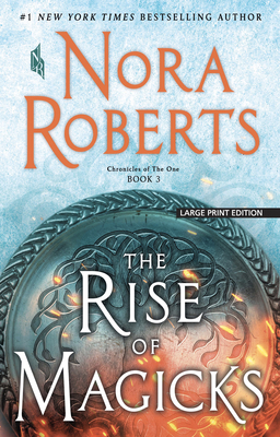 The Rise of Magicks by Nora Roberts
