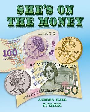 She's on the Money by Andrea Hall