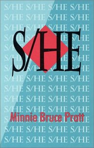 S/He by Minnie Bruce Pratt