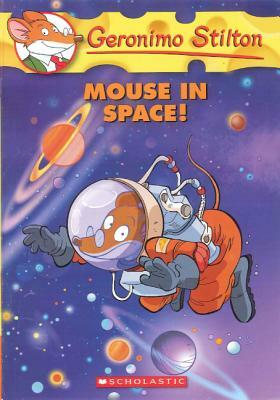 Mouse in Space! by Geronimo Stilton