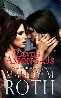 Devils Among Us by Mandy M. Roth