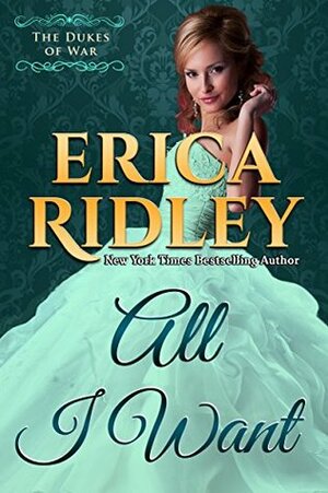 All I Want by Erica Ridley