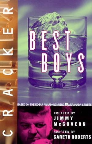 Cracker: Best Boys by Gareth Roberts, Jimmy McGovern