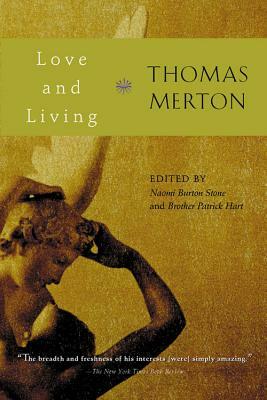 Love and Living by Thomas Merton