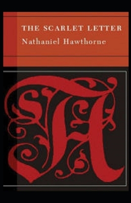 The Scarlet Letter Illustrated by Nathaniel Hawthorne