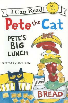 Pete's Big Lunch by Kimberly Dean, James Dean