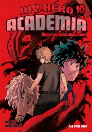 My Hero Academia - Moje hrdinská akademie 10: All for One by Kōhei Horikoshi