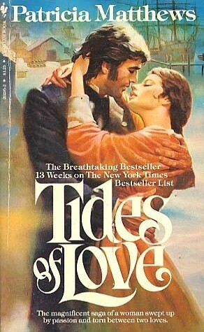 Tides Of Love by Patricia Matthews