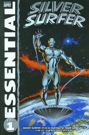 Essential Silver Surfer, Vol. 1 by John Buscema, Stan Lee, Jack Kirby
