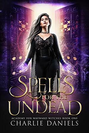 Spells for the Undead by Charlie Daniels