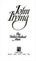 The Water-Method Man by John Irving